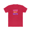 LOVE not HATE