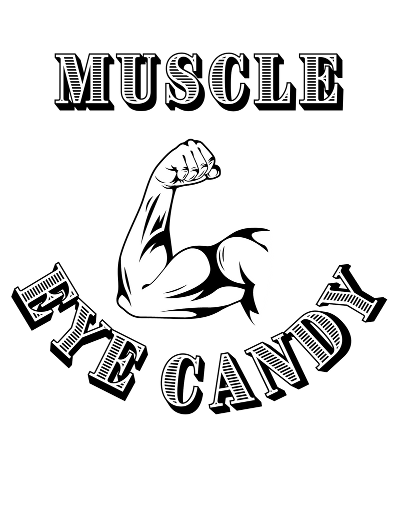Muscle Eye Candy