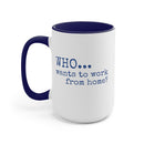 WFH - Two-Tone Coffee Mugs, 15oz
