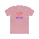 LOVE not HATE