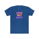 LOVE not HATE