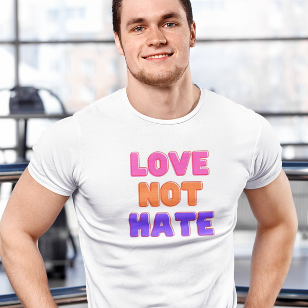 LOVE not HATE